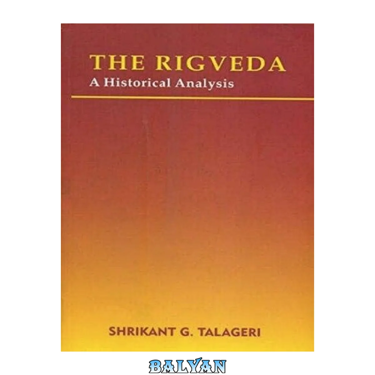 جلد کتاب The Rigveda: A Historical Analysis