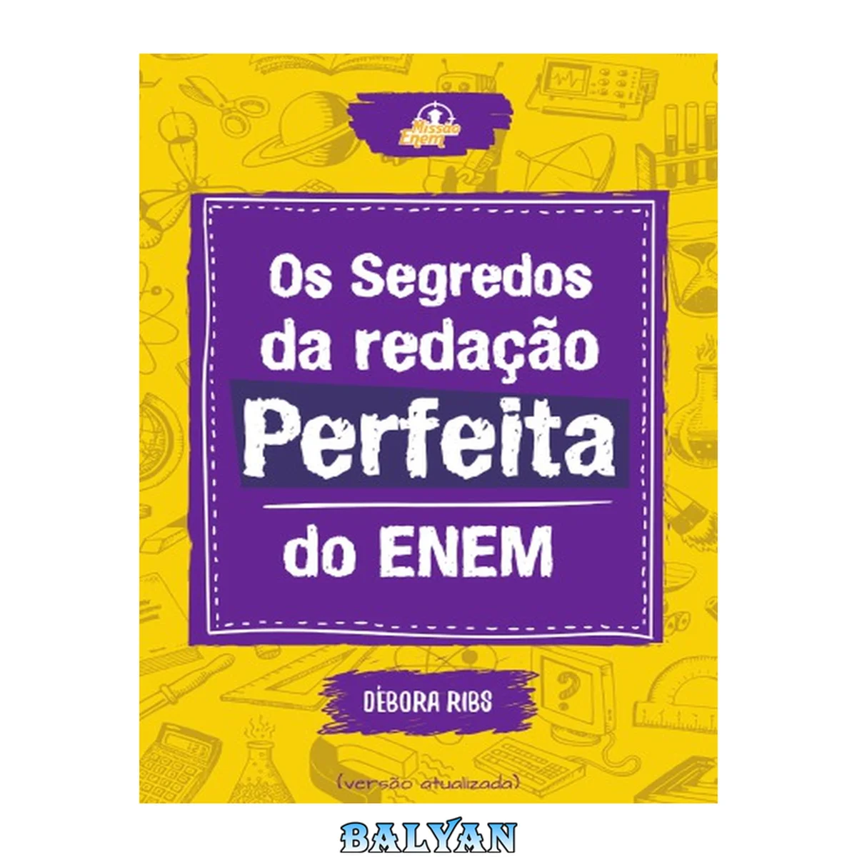 جلد کتاب Os Segredos da Redação Perfeita do ENEM