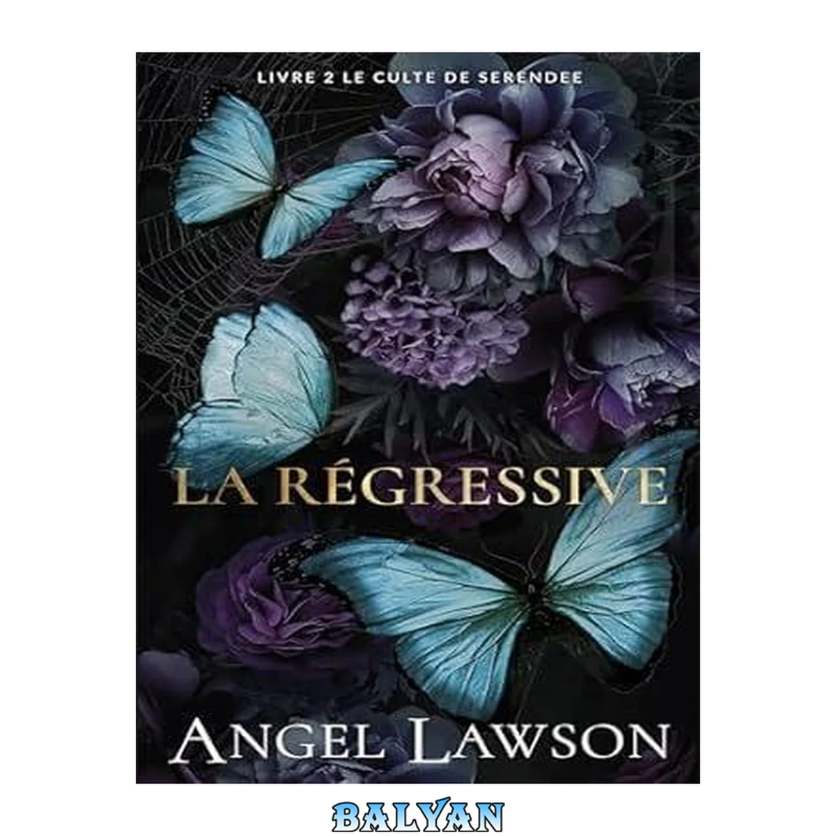 جلد کتاب La Régressive : Le Culte de Serendee (French Edition)