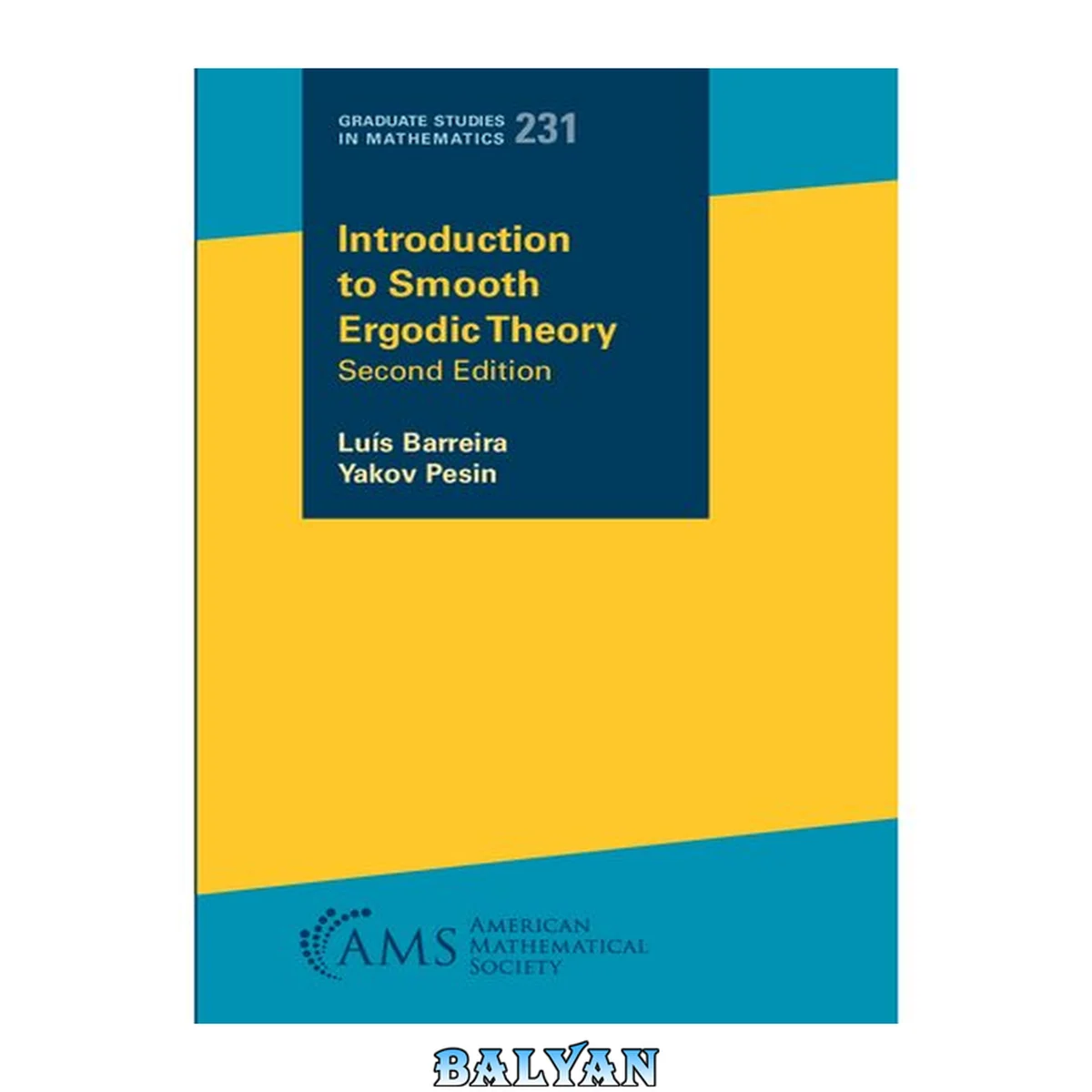 جلد کتاب Introduction to Smooth Ergodic Theory (Graduate Studies in Mathematics, 231)