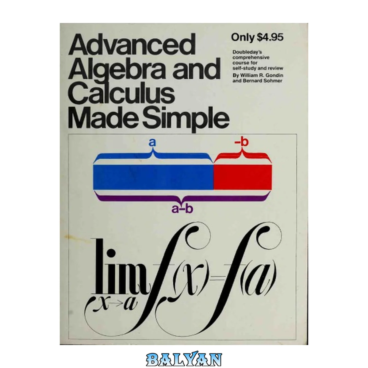 جلد کتاب Advanced algebra and calculus made simple. With practice exercises and answers by Bernard Sohmer
