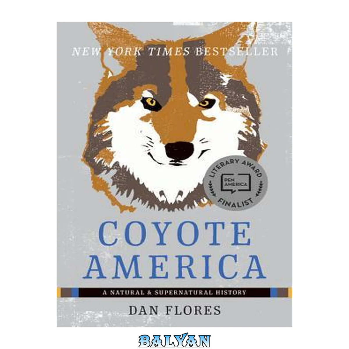 جلد کتاب Coyote America : A Natural and Supernatural History