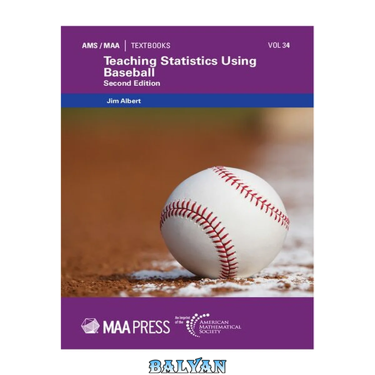 جلد کتاب Teaching Statistics Using Baseball: Second Edition