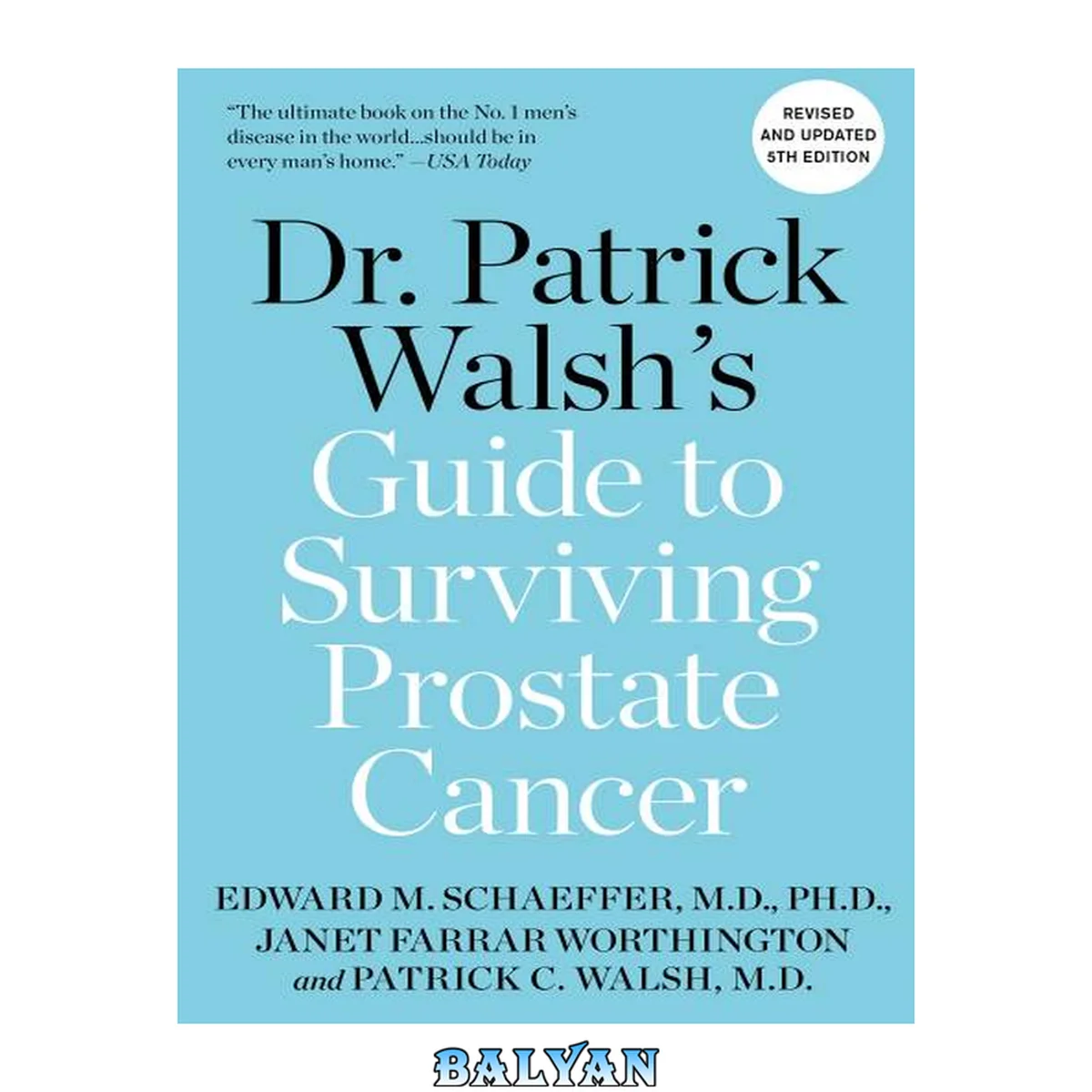 جلد کتاب Dr. Patrick Walsh's Guide to Surviving Prostate Cancer