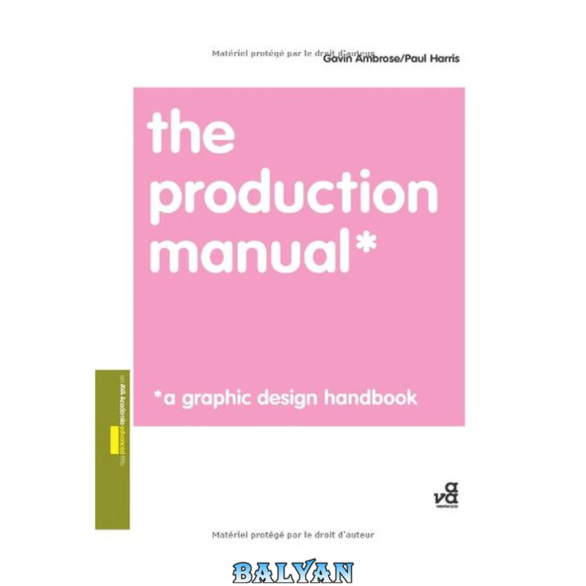 جلد کتاب The Production Manual: A Graphic Design Handbook : a graphic design handbook