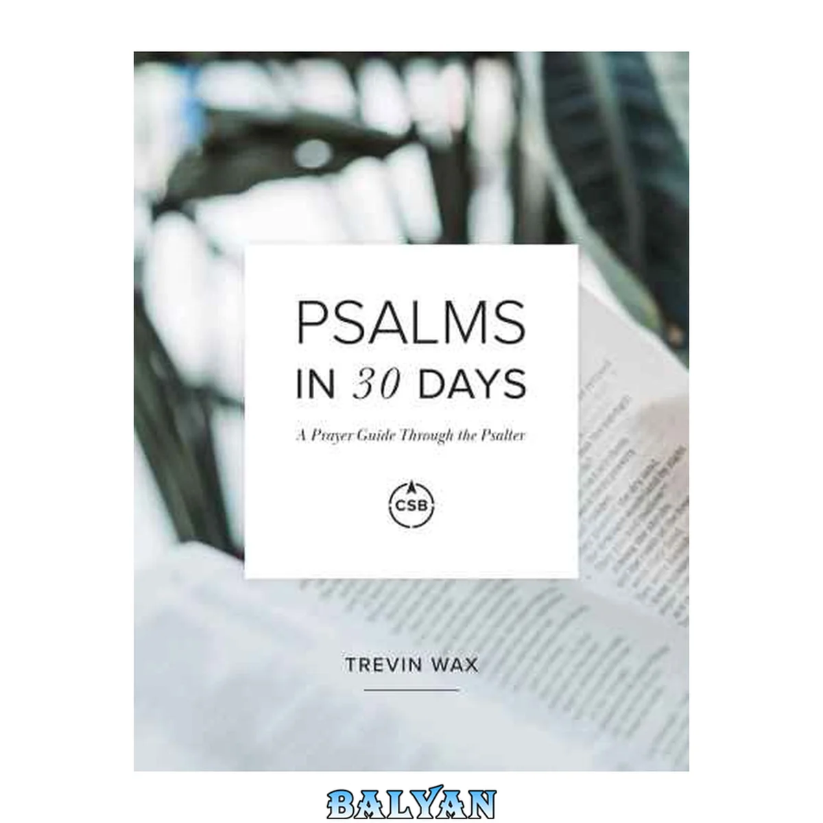 جلد کتاب Psalms in 30 Days: A Prayer Guide Through the Psalter