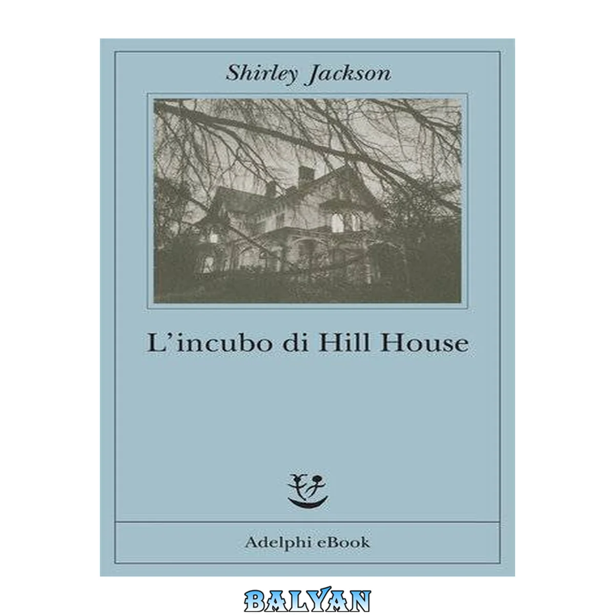 جلد کتاب L'incubo di Hill House (Fabula Vol. 158) (Italian Edition)