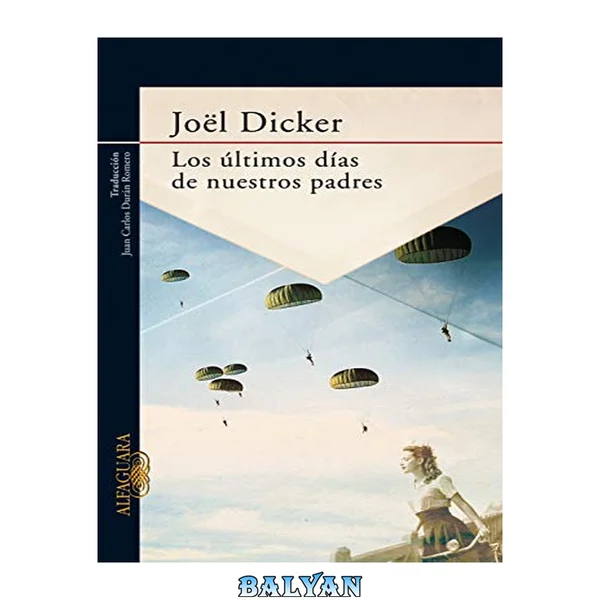 Los últimos días de nuestros padres