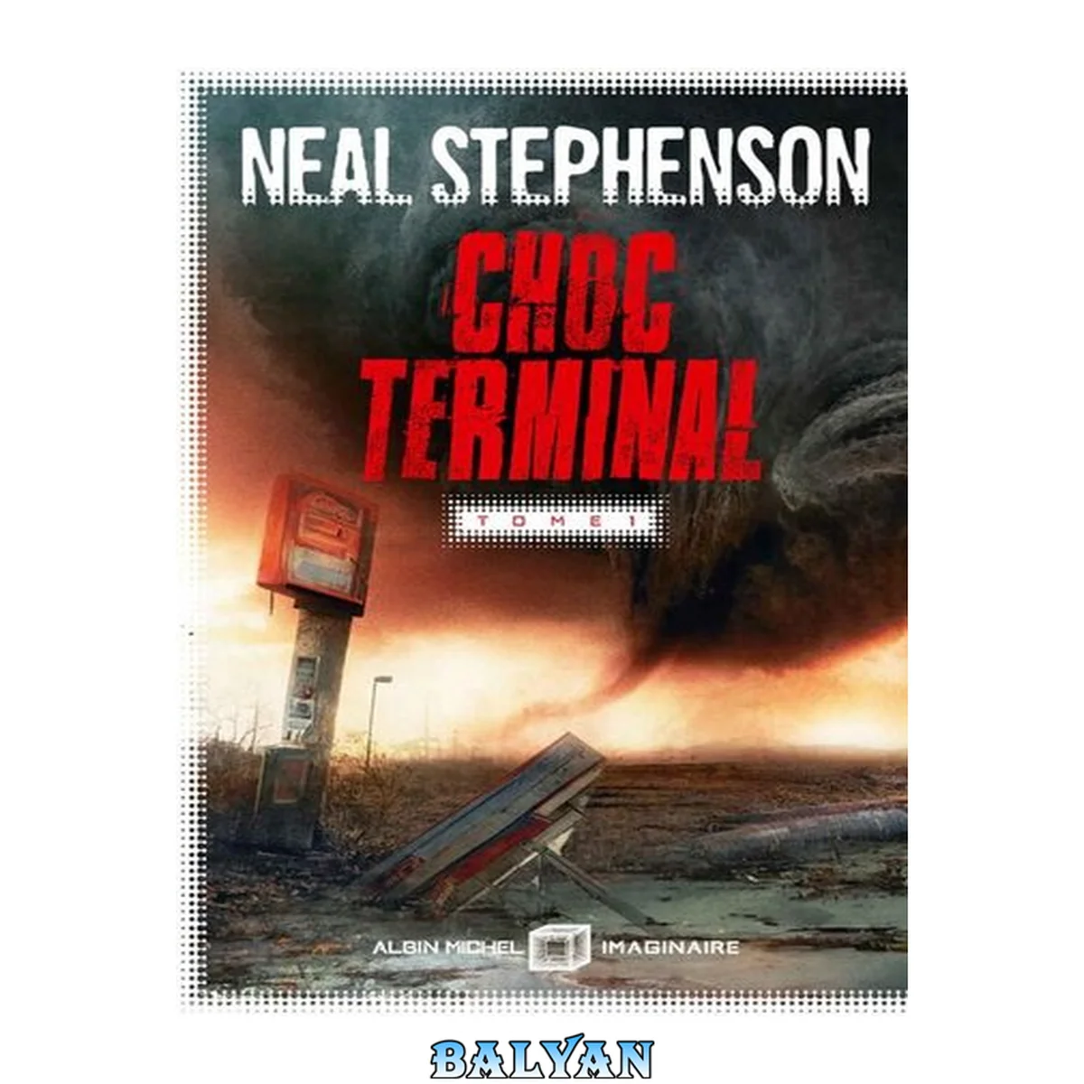 جلد کتاب Choc terminal - tome 1 (French Edition)