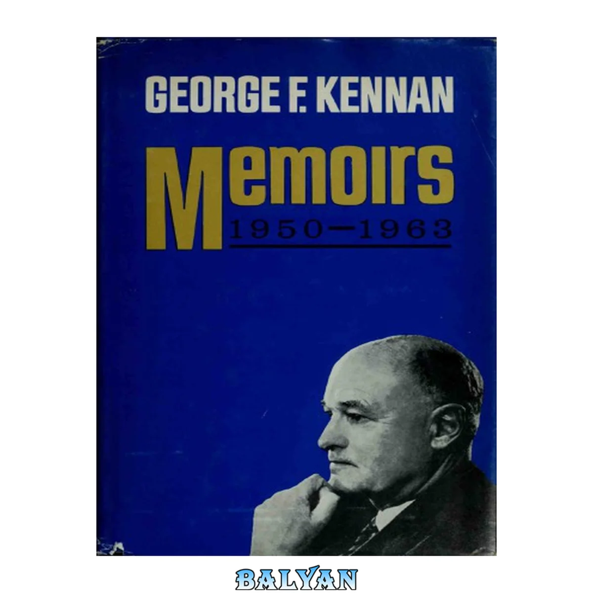 جلد کتاب George F. Kennan : Memoirs 1950-1963