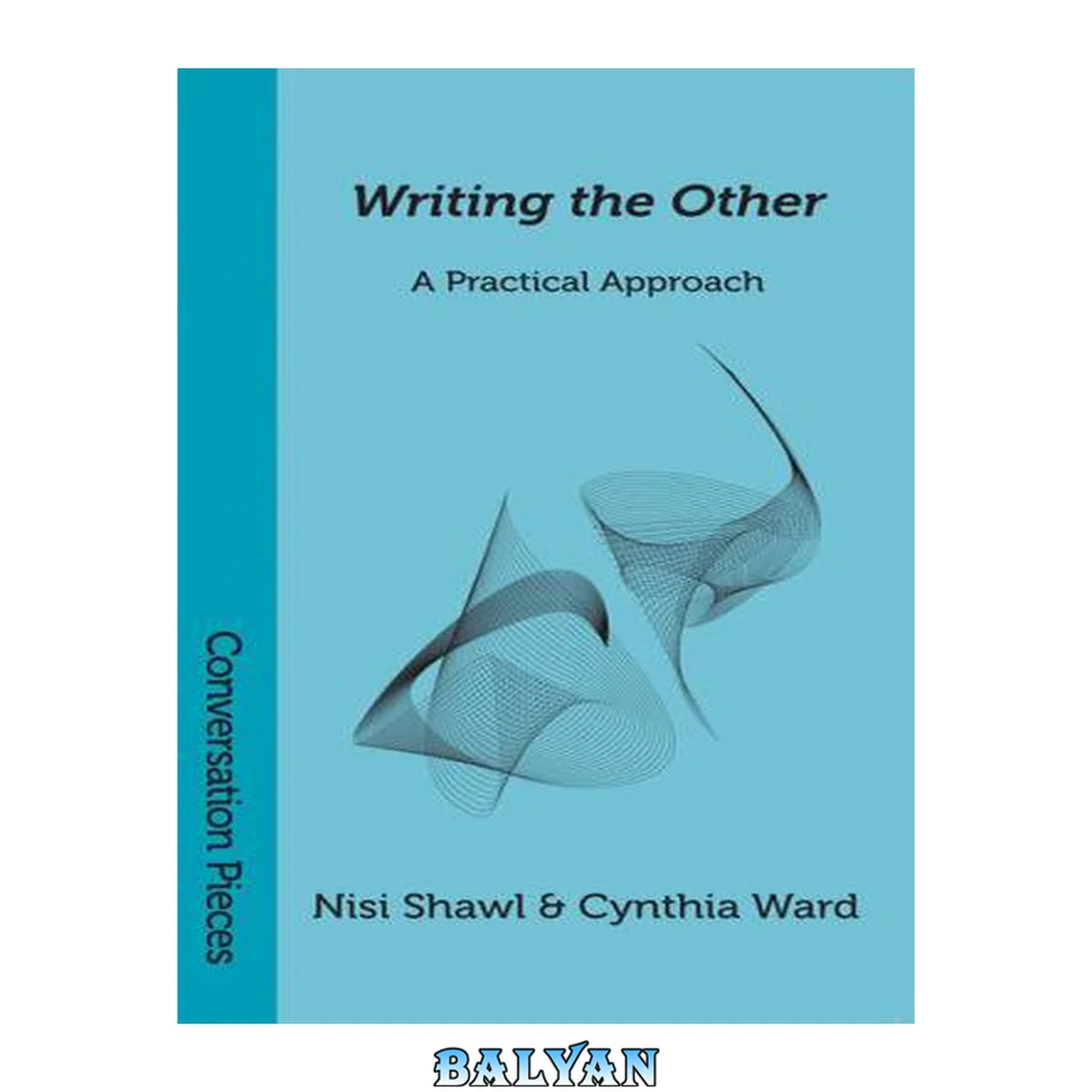 جلد کتاب Writing the Other: A Practical Approach (Conversation Pieces Book 8)