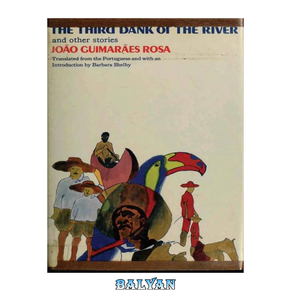جلد کتاب The Third Bank of the River and Other Stories
