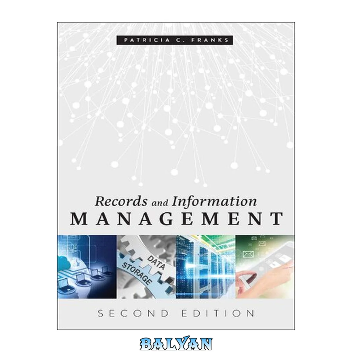 جلد کتاب Records and Information Management: Second Edition