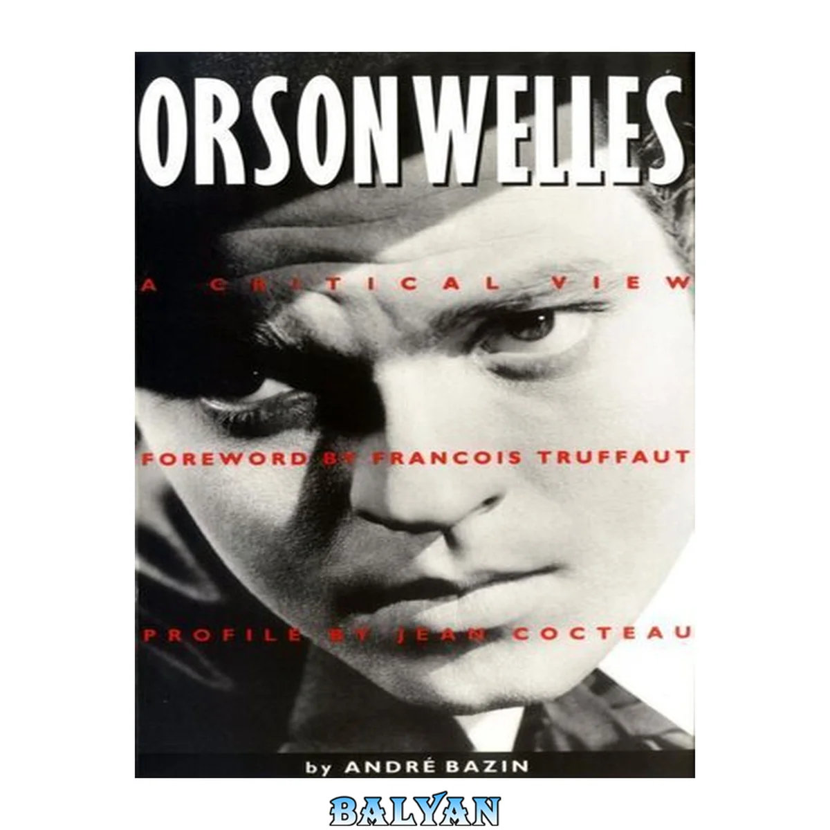 جلد کتاب Orson Welles : a critical view