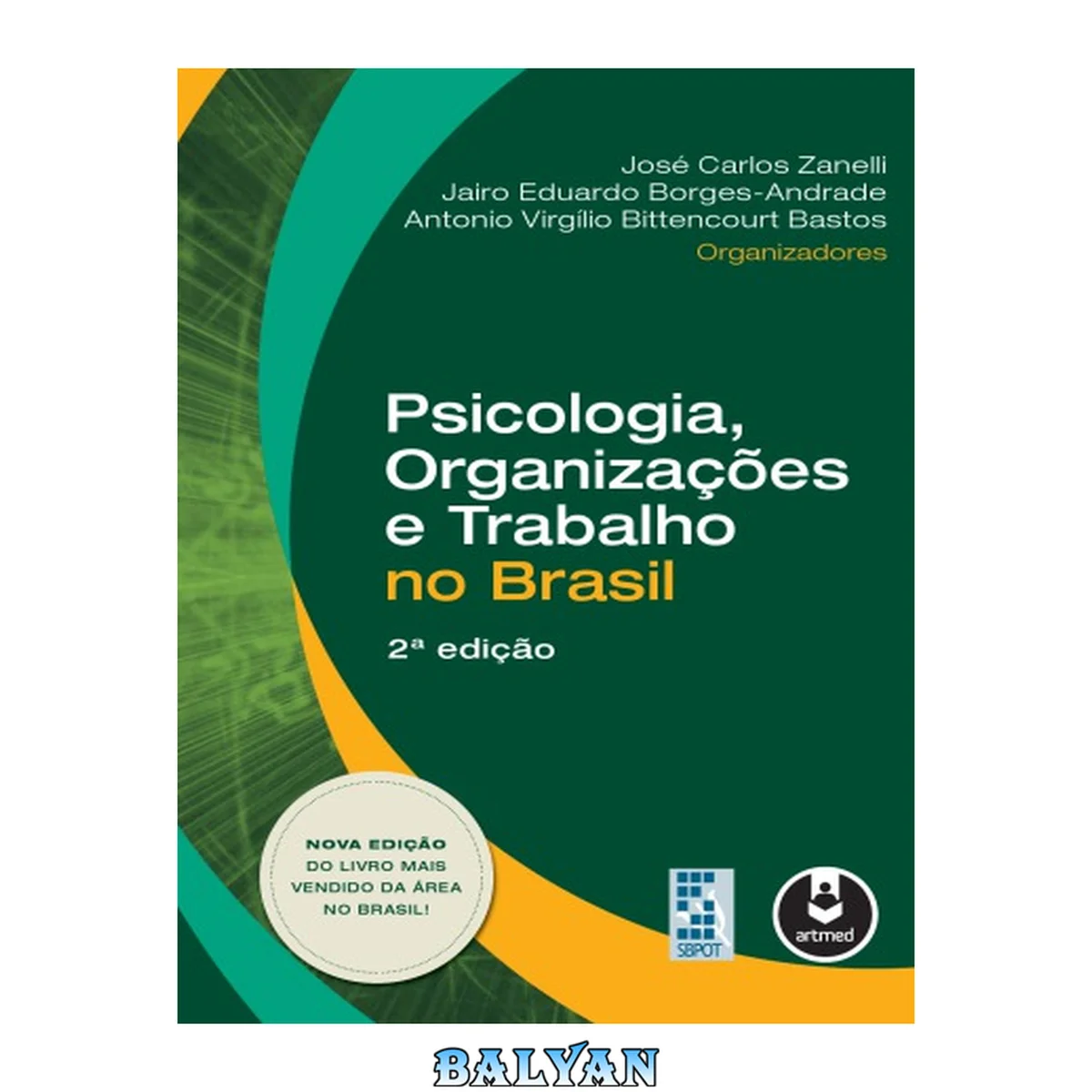 جلد کتاب Psicologia, Organizações e Trabalho no Brasil - 2.ed.
