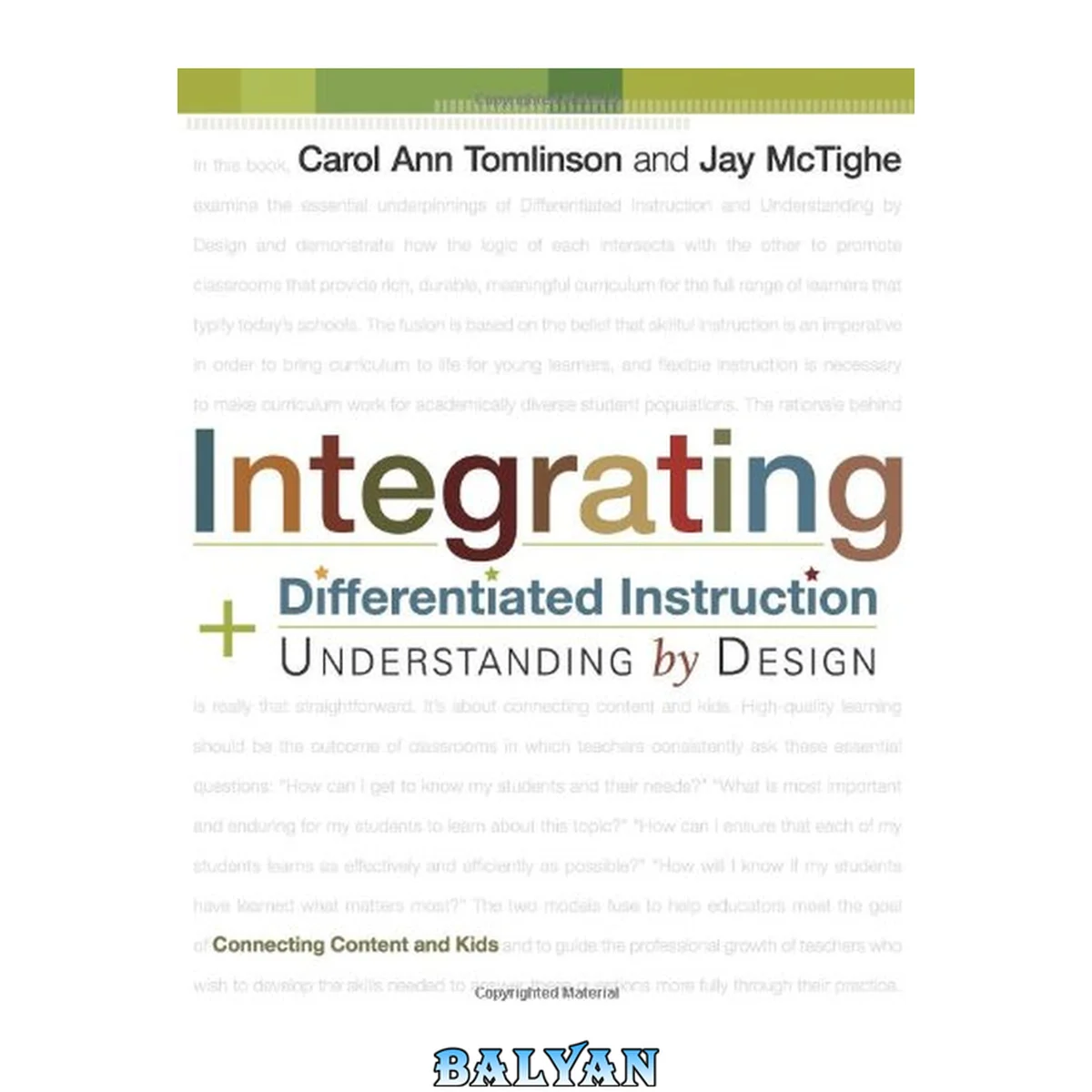 جلد کتاب Integrating Differentiated Instruction and Understanding by Design : Connecting Content and Kids
