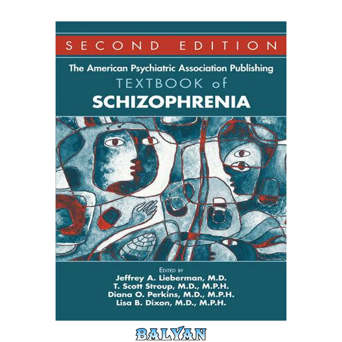 جلد کتاب The American Psychiatric Association Publishing Textbook of Schizophrenia