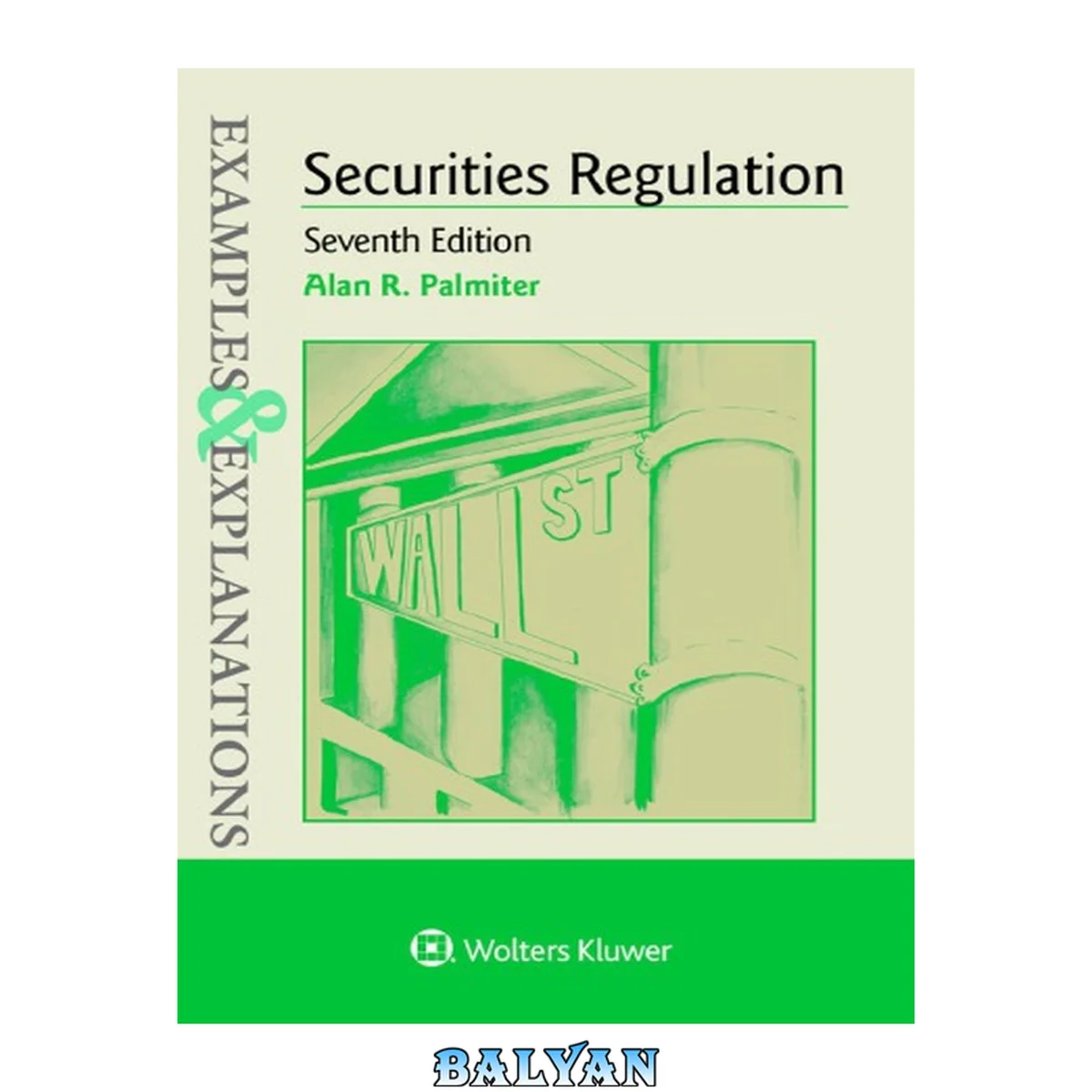 جلد کتاب Examples and Explanations for Securities Regulation