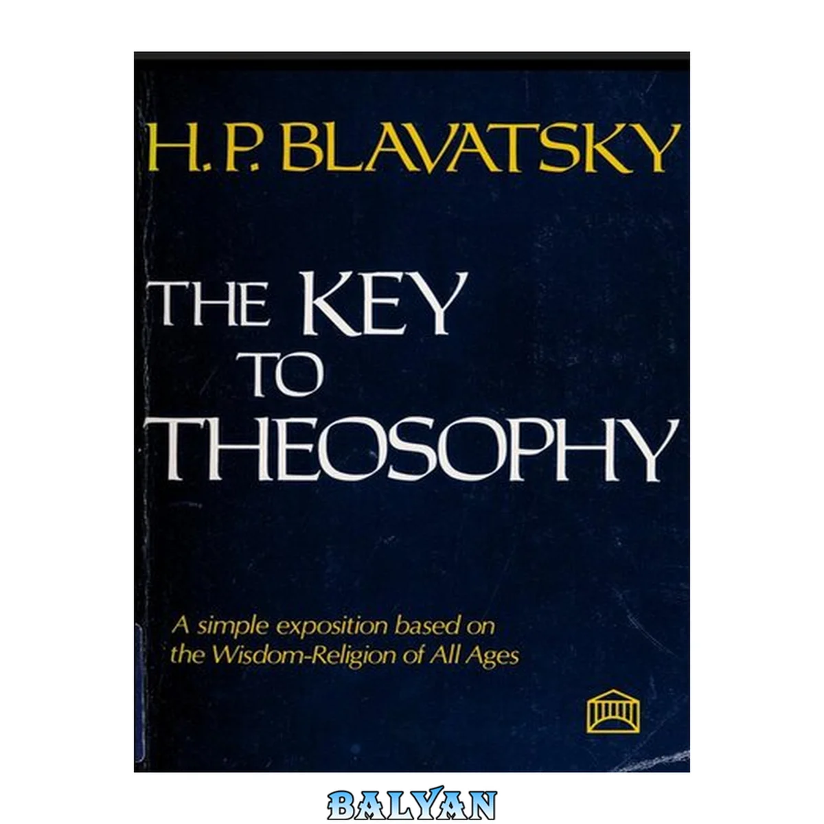 جلد کتاب The Key to Theosophy
