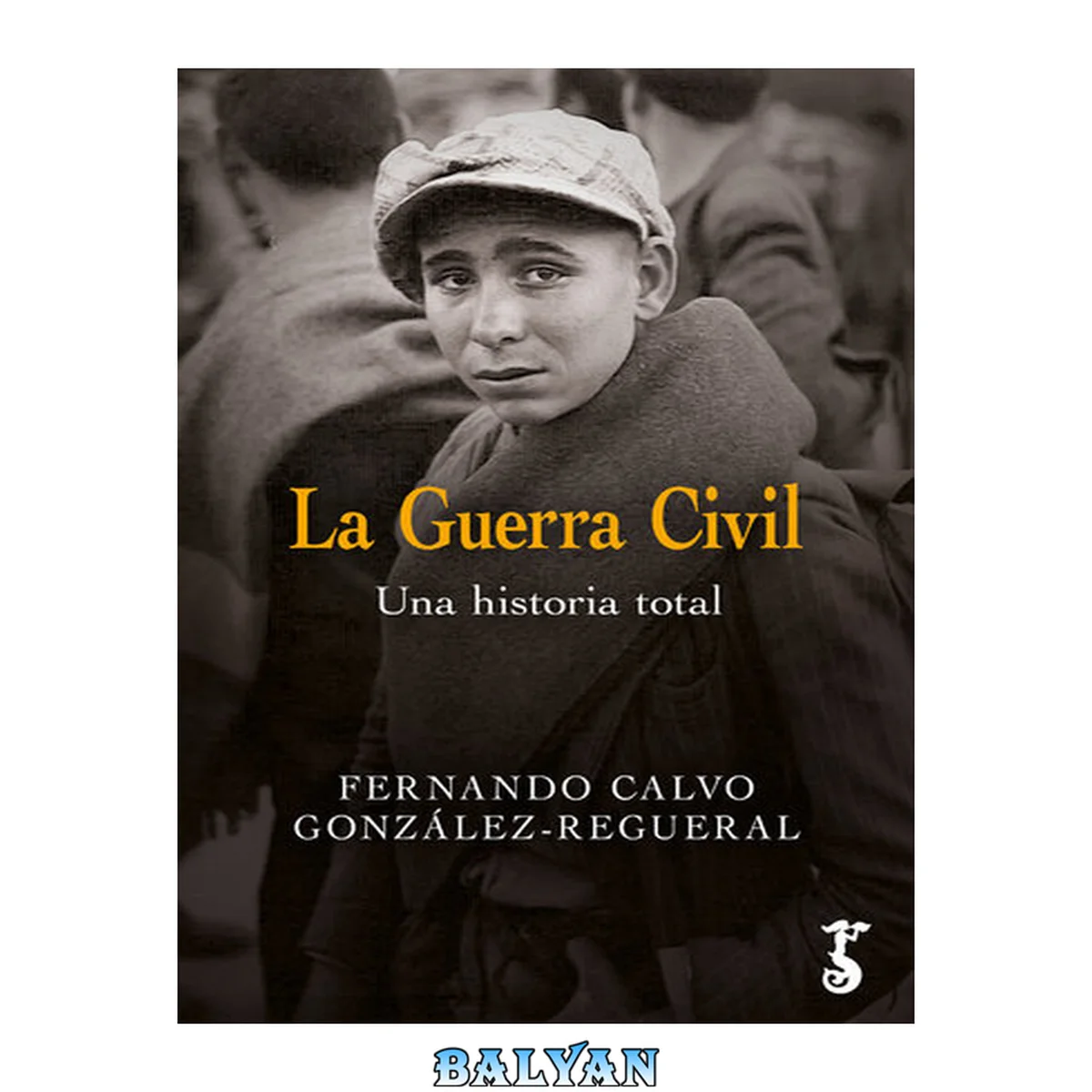 جلد کتاب La Guerra Civil : Una historia total