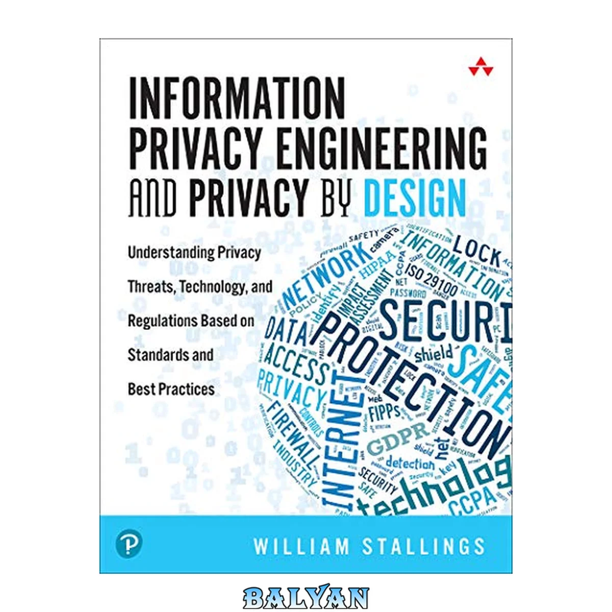 جلد کتاب Information Privacy Engineering and Privacy by Design: Understanding privacy threats, technologies, and regulations
