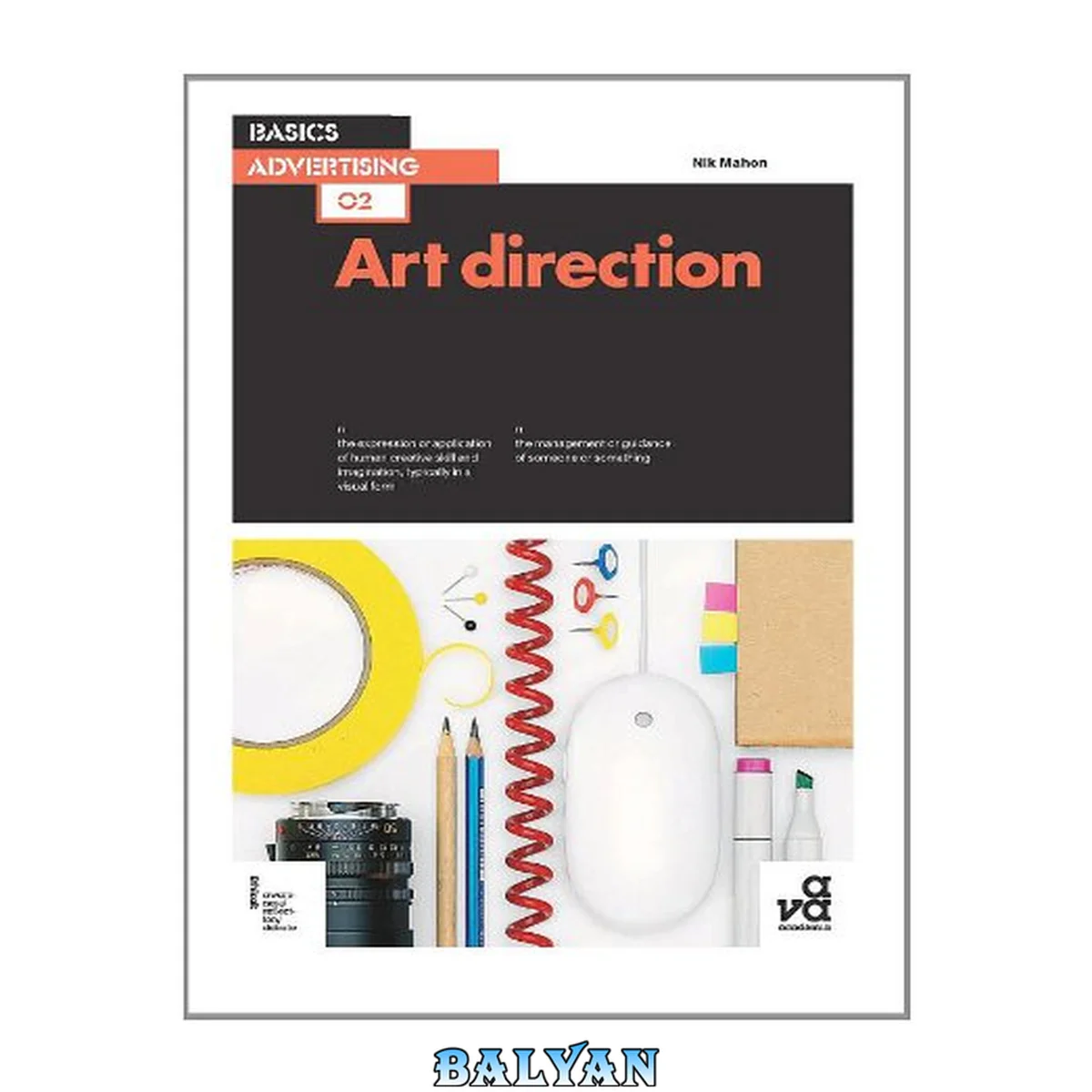 جلد کتاب Basics Advertising 02: Art Direction