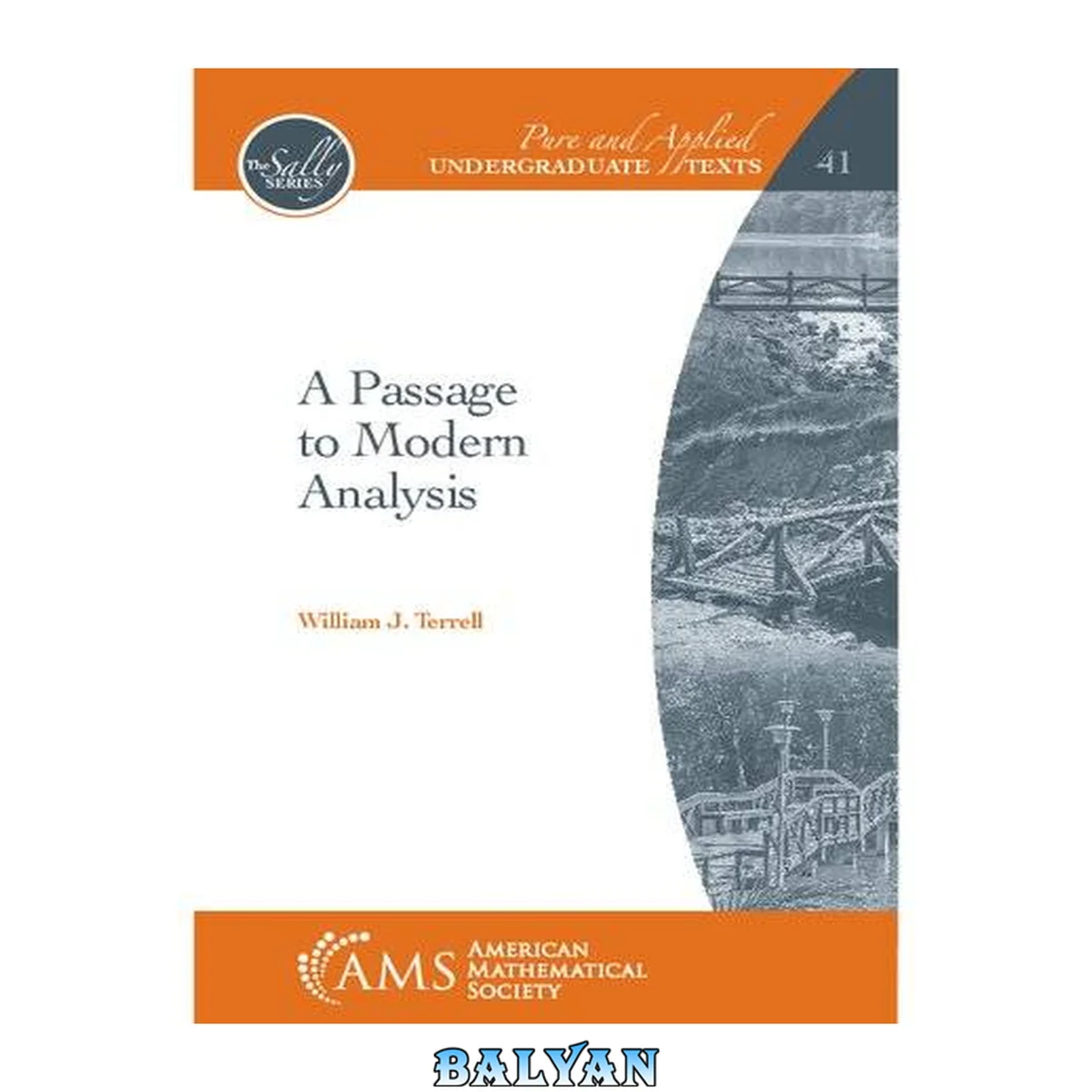 جلد کتاب A Passage to Modern Analysis (Pure and Applied Undergraduate Texts)