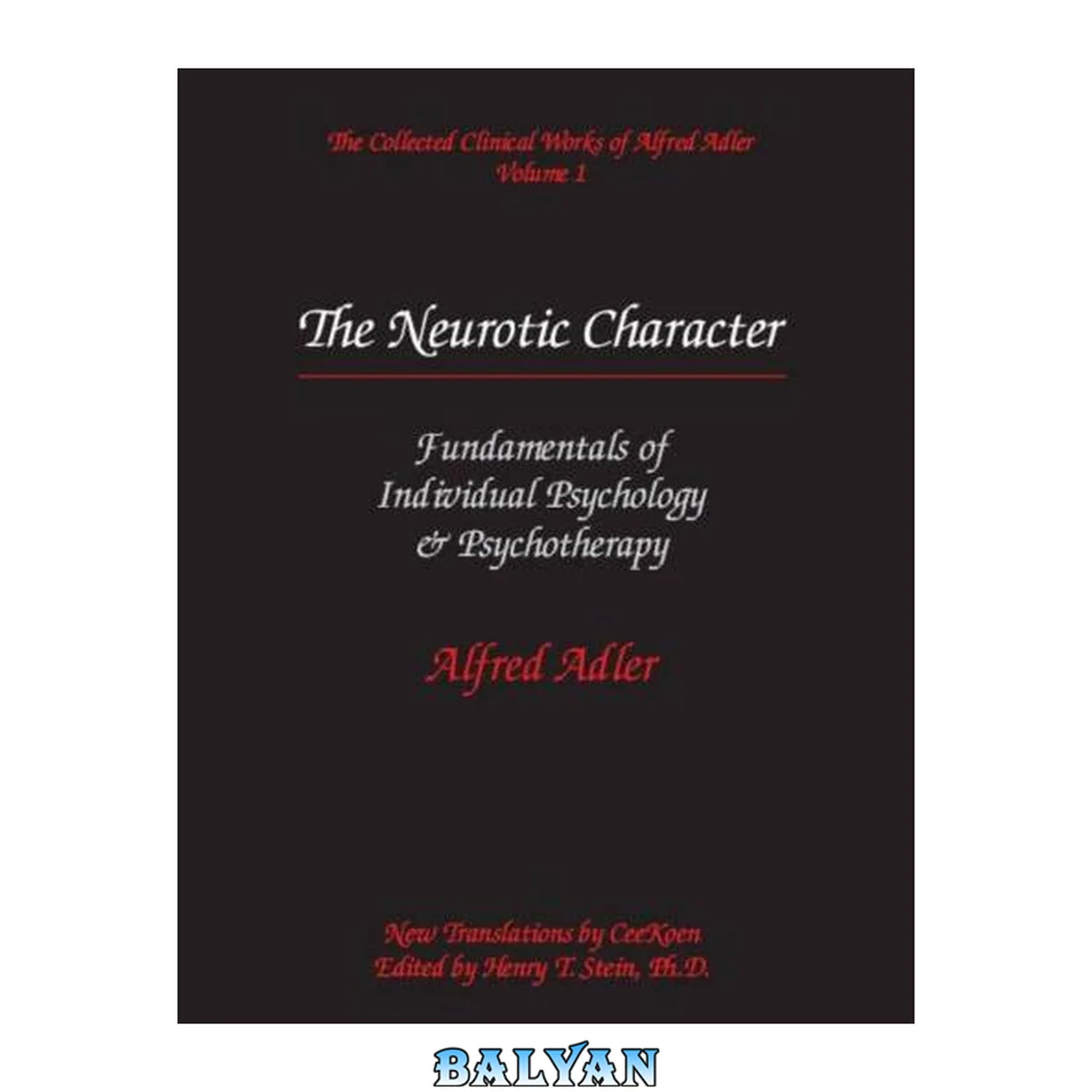 جلد کتاب The Collected Clinical Works of Alfred Adler, Volume 1: The Neurotic Character
