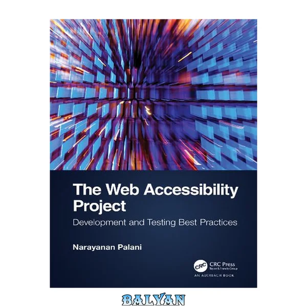 The Web Accessibility Project : Development and Testing Best Practices