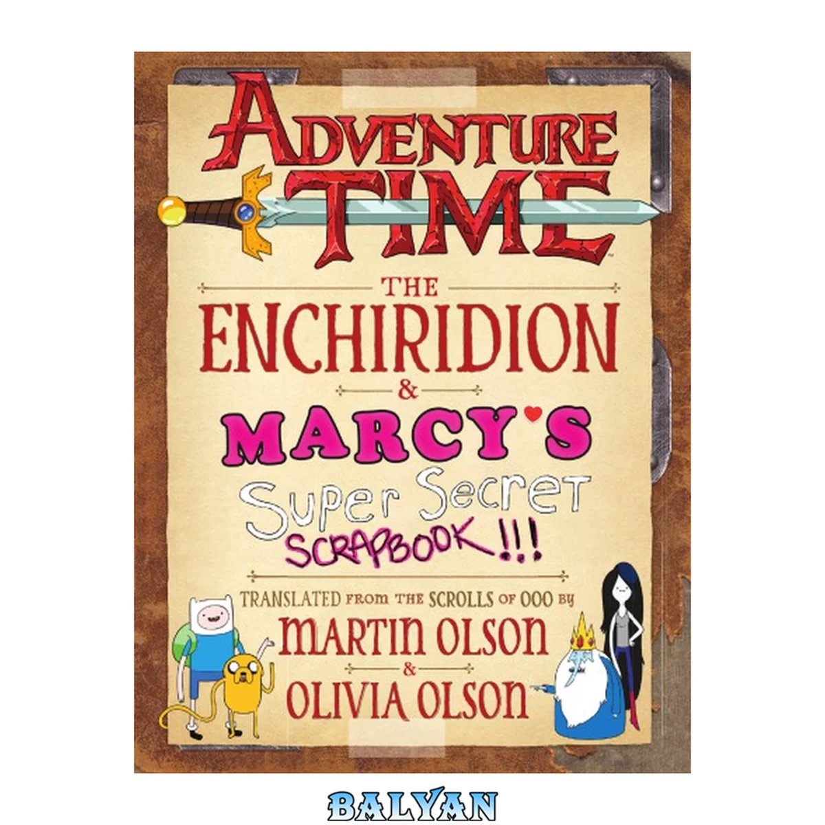 جلد کتاب The Adventure Time Encyclopaedia (Encyclopedia): Inhabitants, Lore, Spells, and Ancient Crypt Warnings of the Land of Ooo Circa 19.56 B.g.e. - 501 A.g.e.