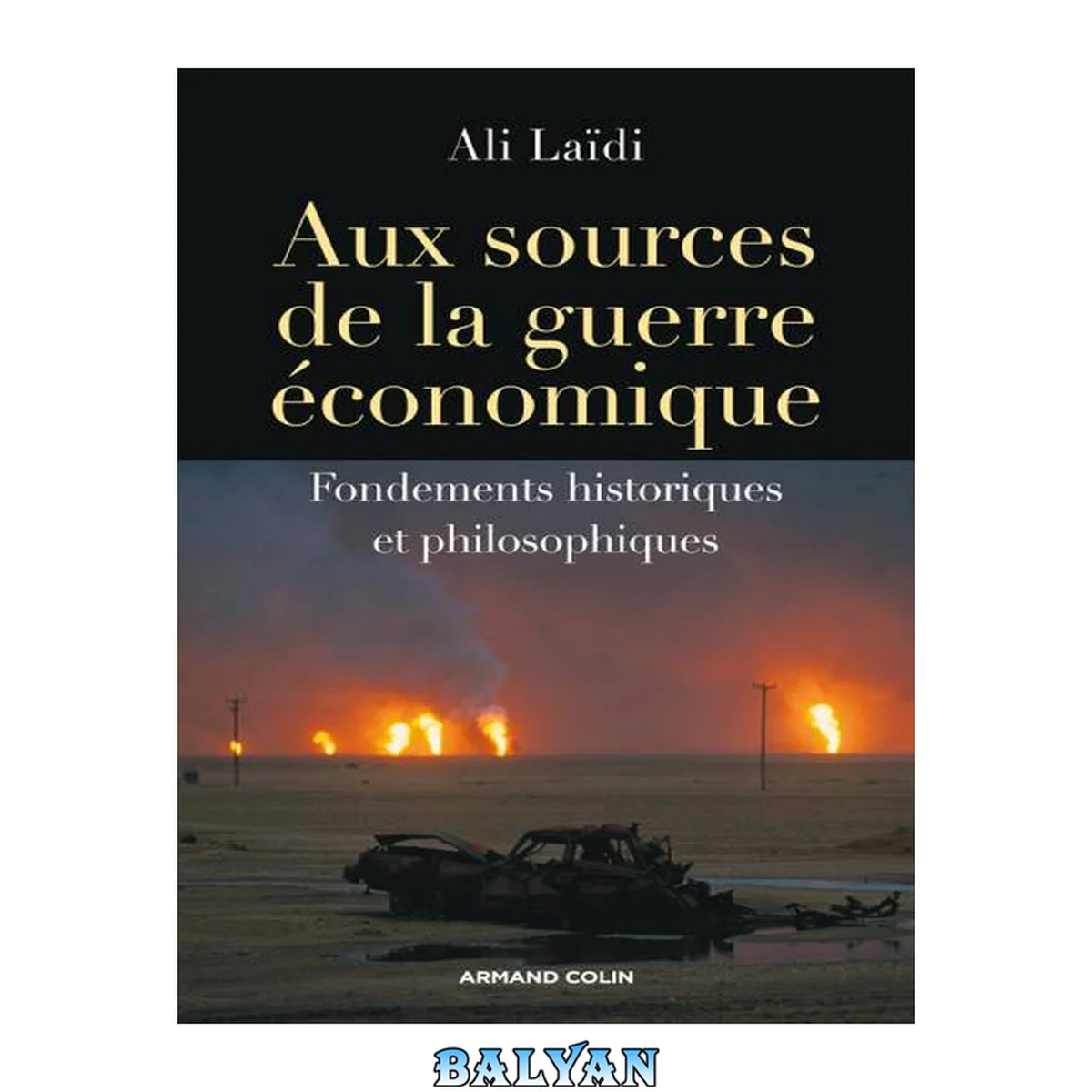 جلد کتاب Aux sources de la guerre économique