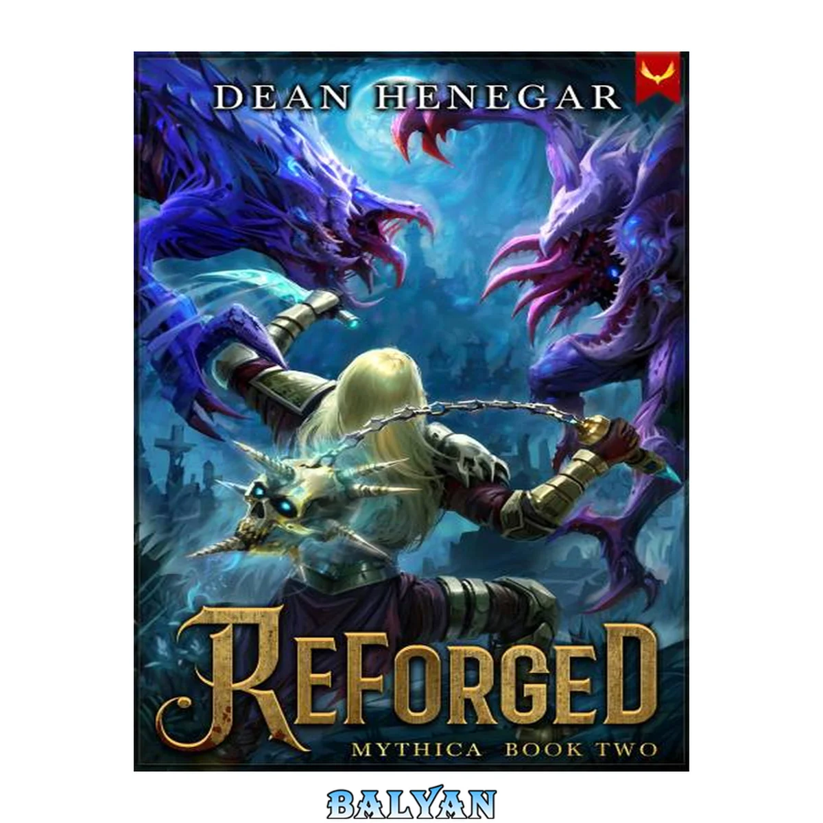 جلد کتاب Mythica: Reforged: A LitRPG Adventure