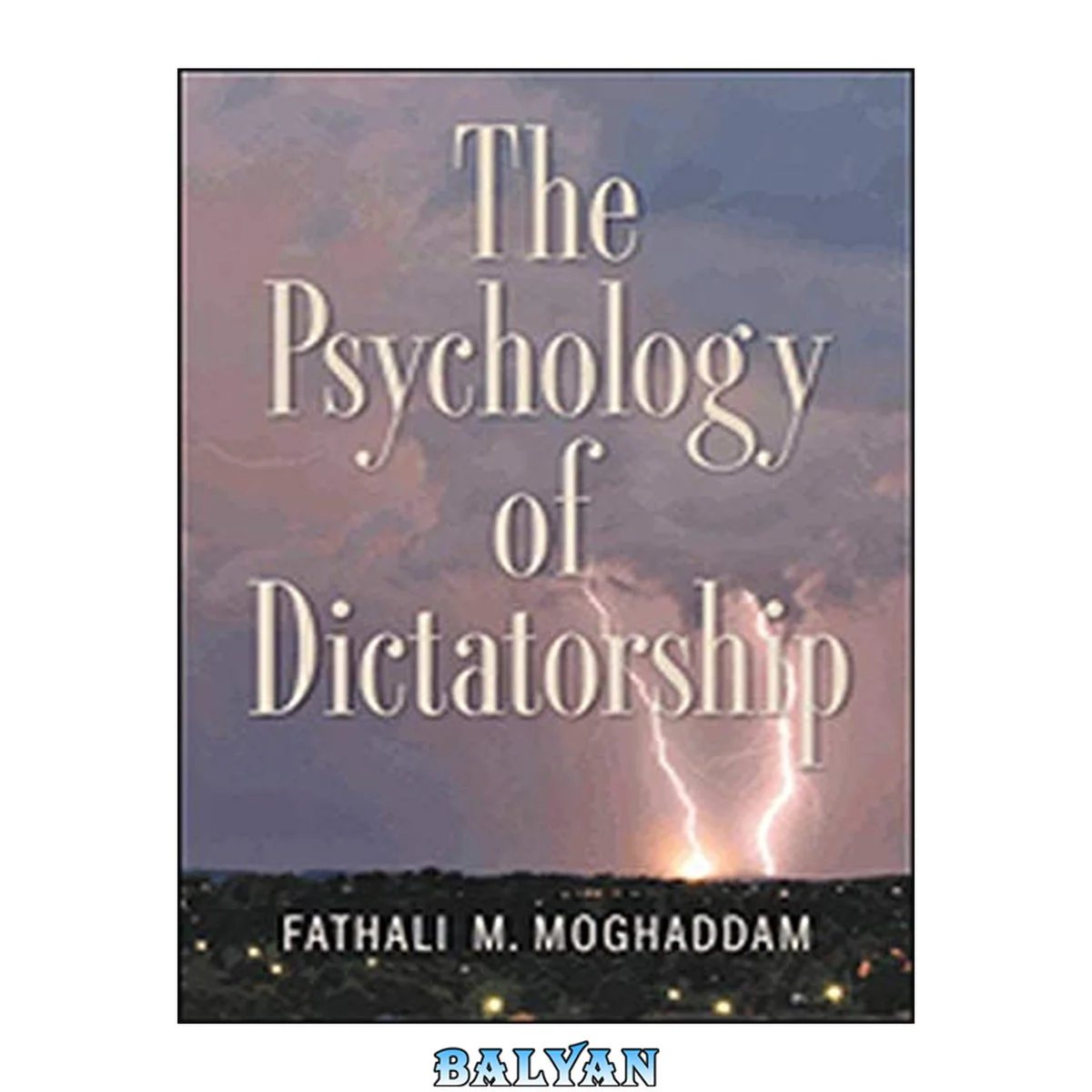 جلد کتاب The psychology of dictatorship.