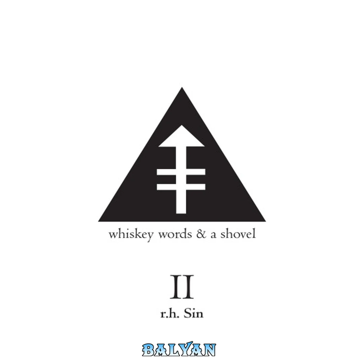 جلد کتاب Whiskey, Words and a Shovel II