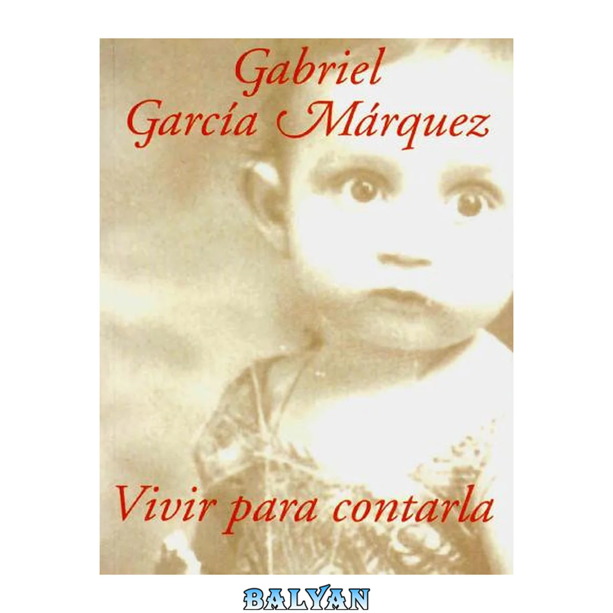 جلد کتاب Vivir para contarla