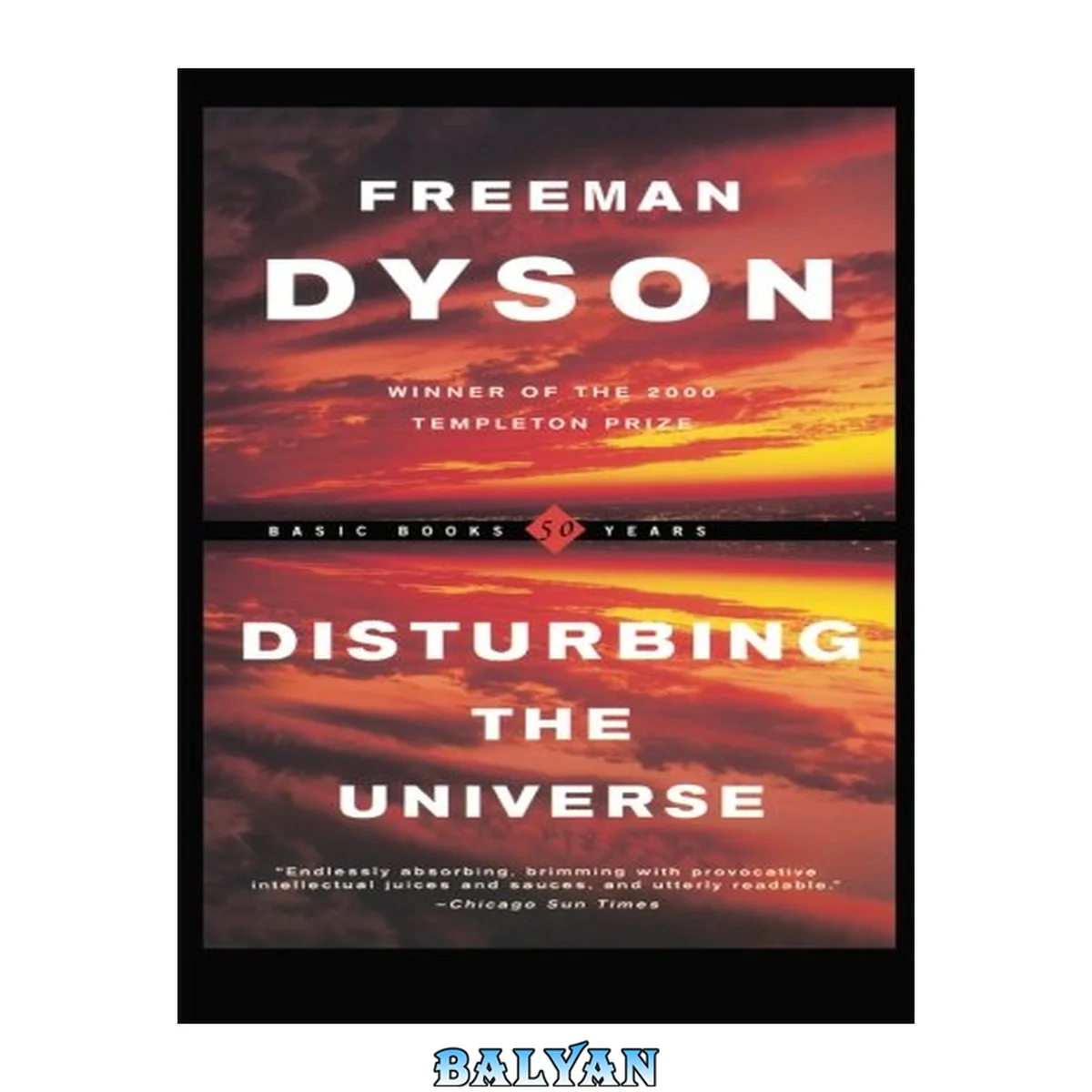 جلد کتاب Disturbing The Universe (Sloan Foundation Science Series)