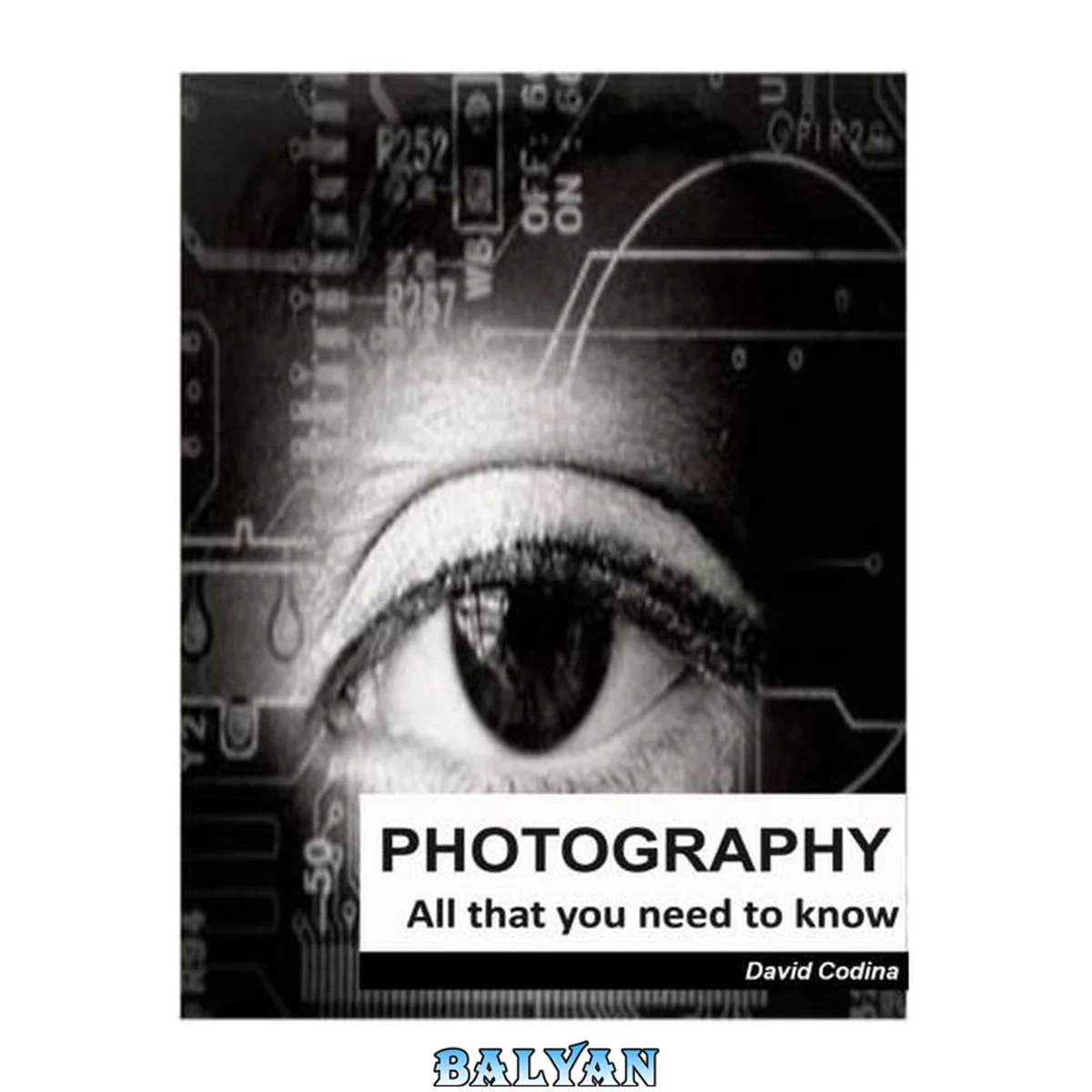 جلد کتاب PHOTOGRAPHY. All that you need to know.