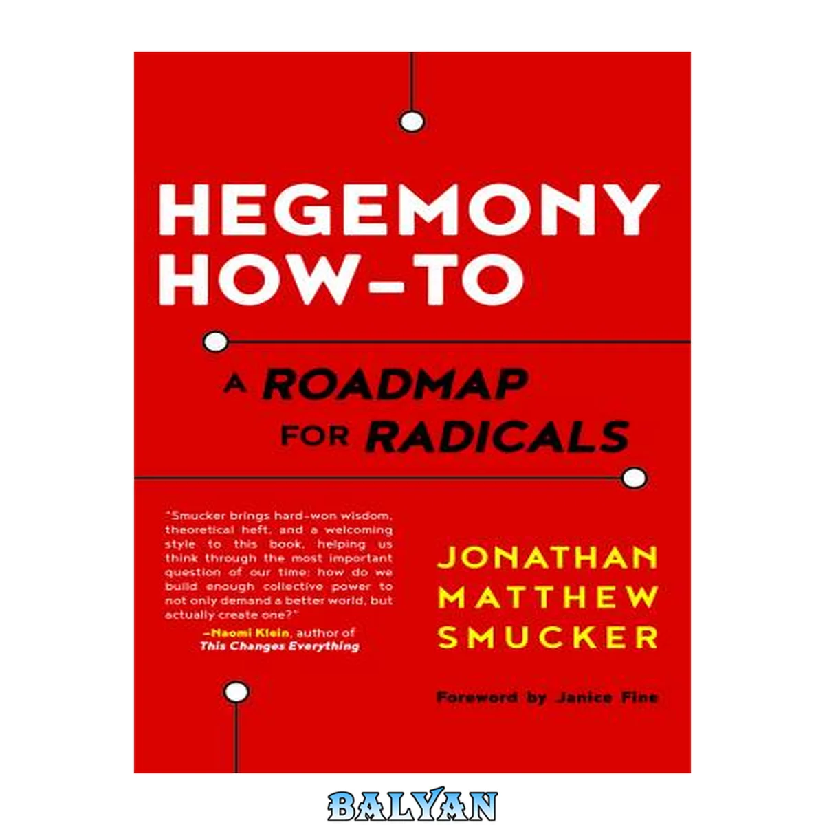 جلد کتاب Hegemony how-to : a roadmap for radicals