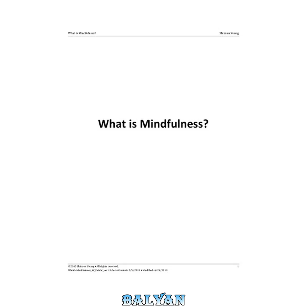 جلد کتاب What is Mindfulness ( A Comprehensive Overview  )