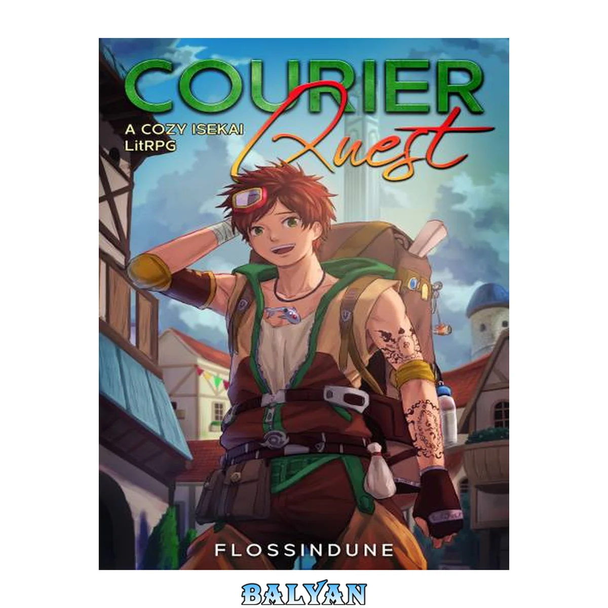 جلد کتاب Courier Quest: A Cozy Isekai LitRPG