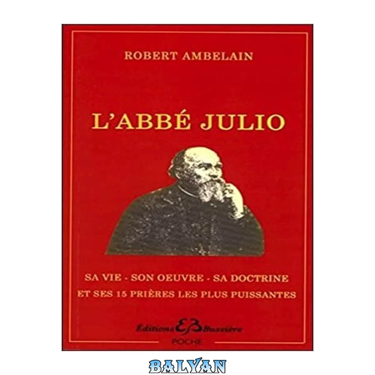 جلد کتاب Abbé Julio. Sa vie, son oeuvre, sa doctrine