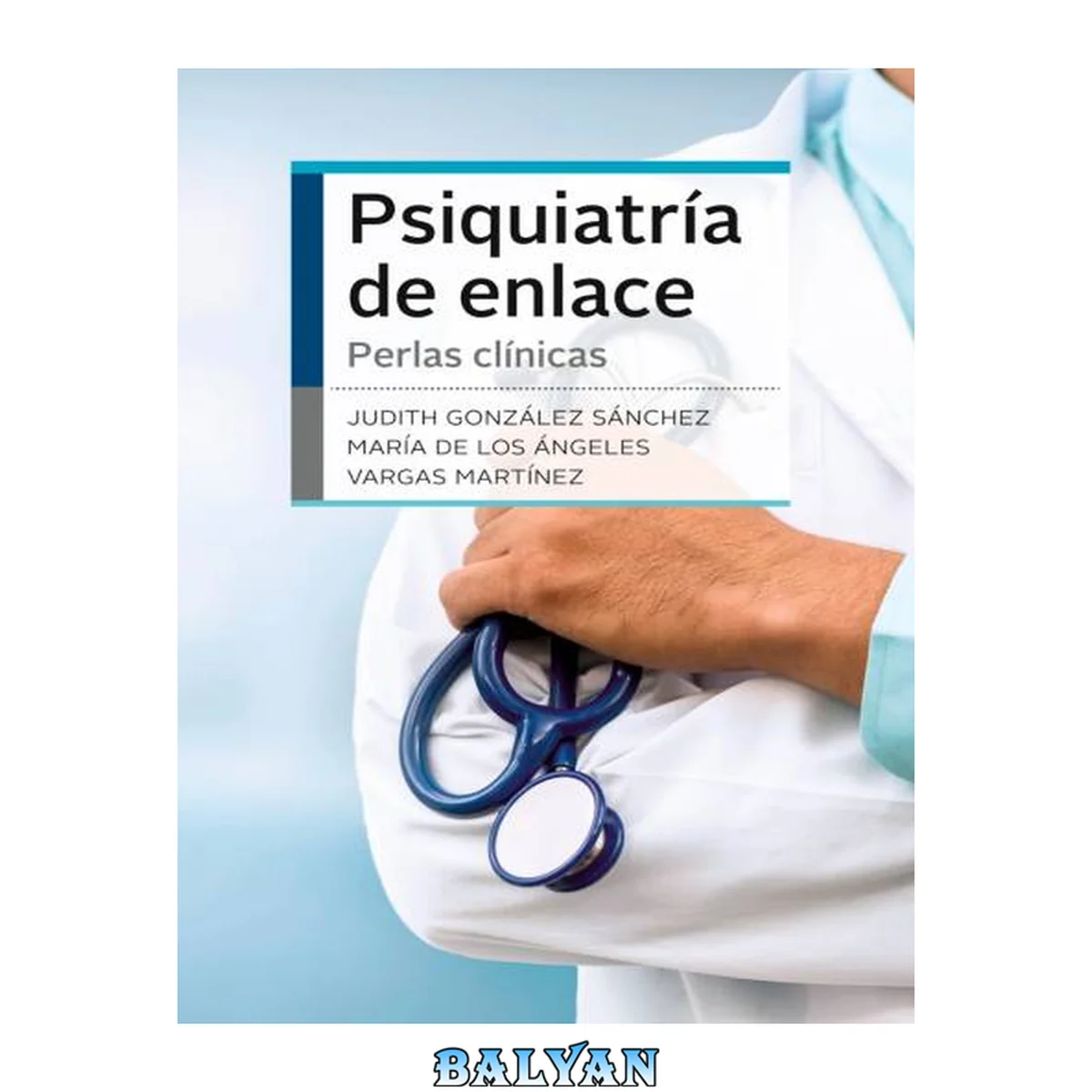 جلد کتاب Psiquiatría de enlace Perlas clínicas.