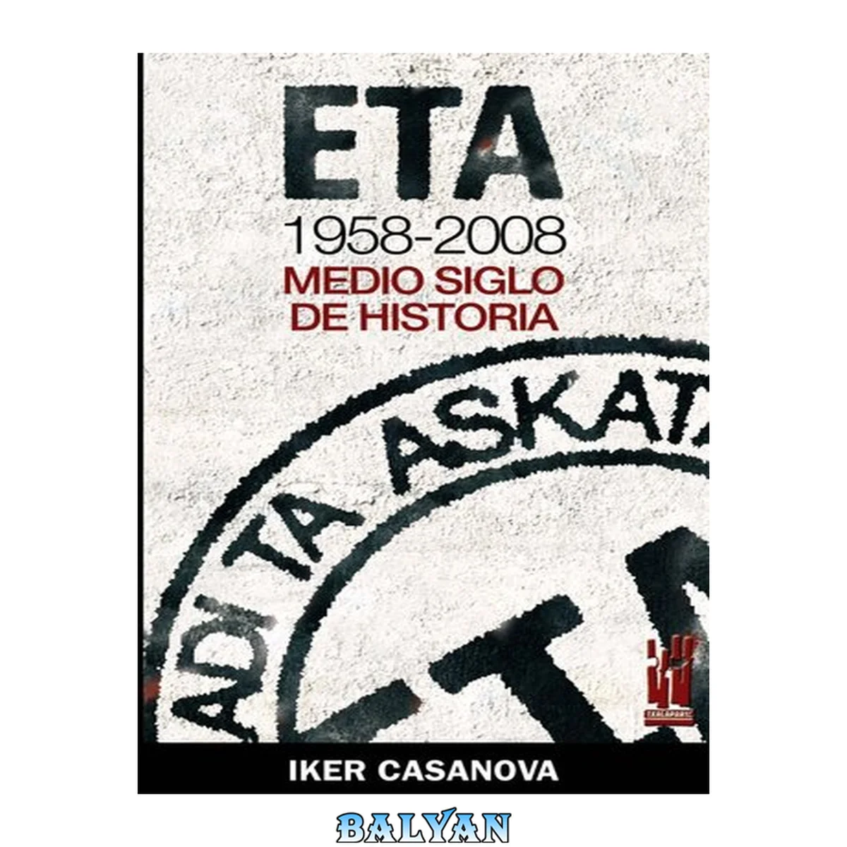 جلد کتاب ETA 1958-2008 Medio siglo de historia