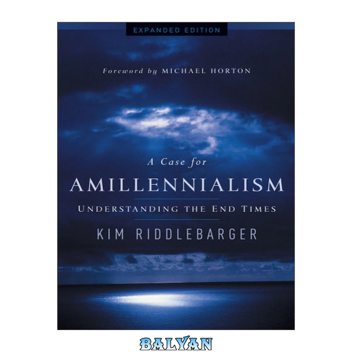 جلد کتاب A Case for Amillennialism : Understanding the End Times