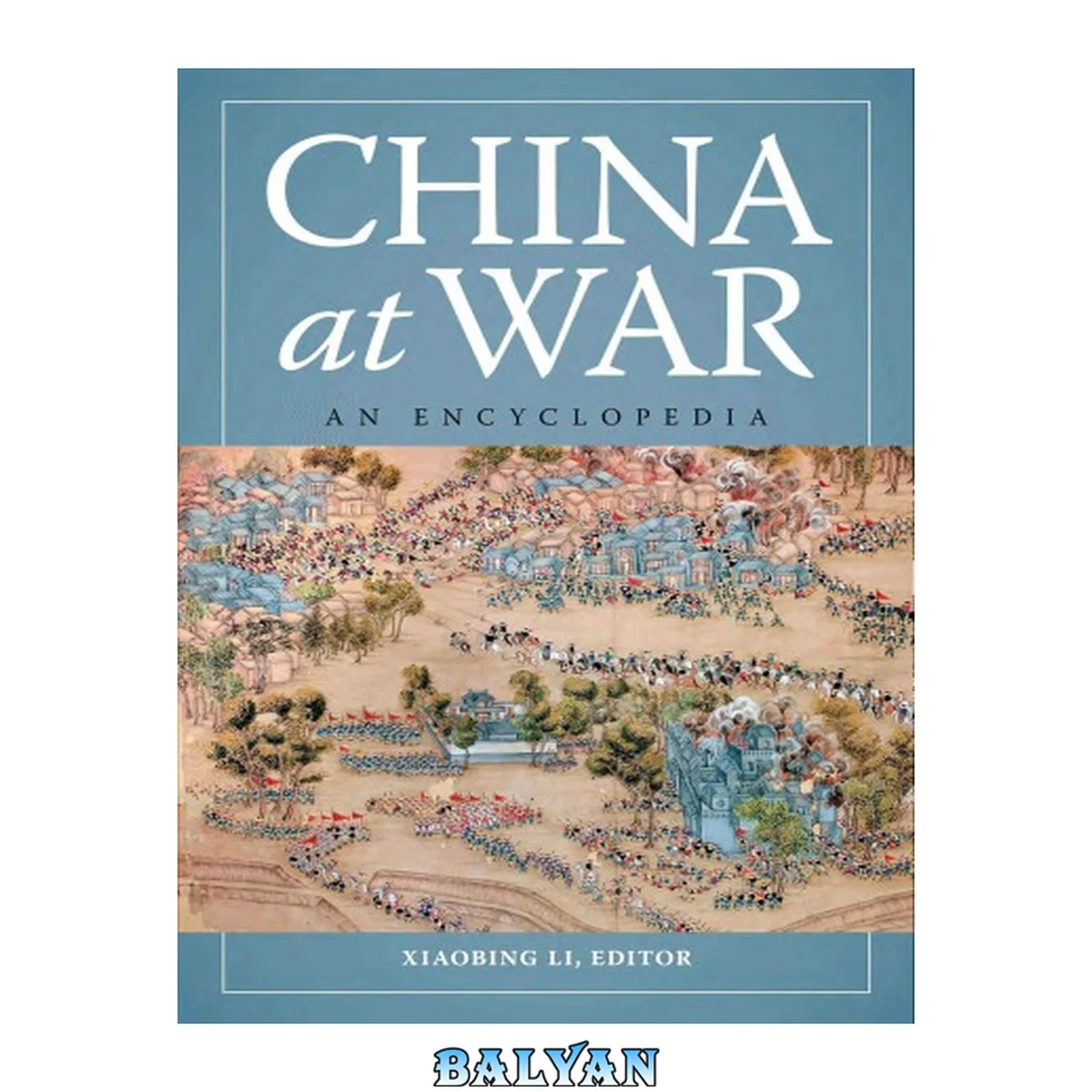 جلد کتاب China at War : An Encyclopedia