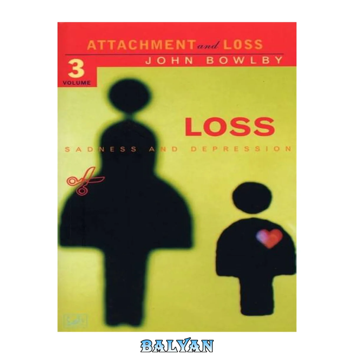 جلد کتاب Attachment and loss, vol 3 : Loss sadness and depression