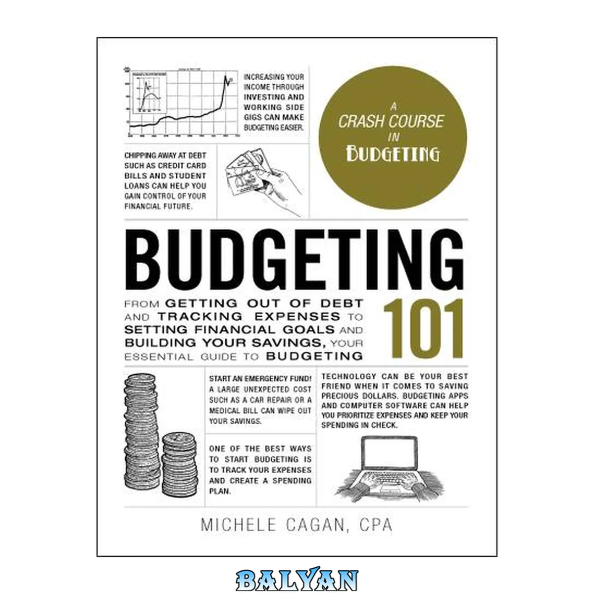 جلد کتاب Budgeting 101 [eBook - NC Digital Library] : From Getting Out of Debt and Tracking Expenses to Setting Financial Goals and Building Your Savings, Your Essential Guide to Budgeting