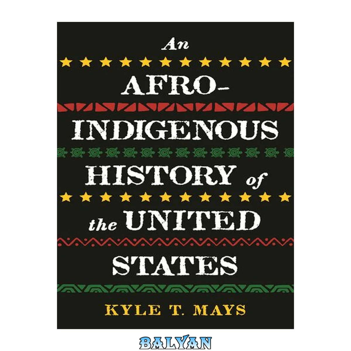 جلد کتاب An Afro-Indigenous History of the United States (Revisioning History)
