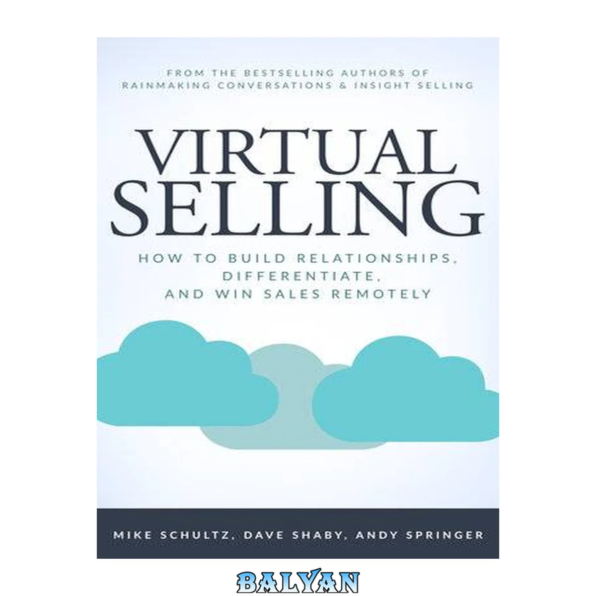 جلد کتاب Virtual selling : how to build relationships, differentiate, and win sales remotely