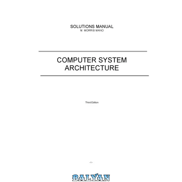 Solutions Manual: Computer System Architecture